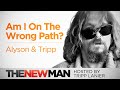 Am I On The Wrong Path? — Alyson and Tripp Lanier