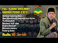 Nasabe Kanjeng Nabi - Full Album Sholawat Hadroh Pusat Sabilu Taubah Terbaru 2023