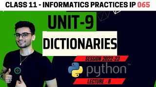 Class 11: Python Dictionaries | One shot | Practice MCQs & codes | Informatics Practices | CBSE-XI