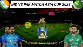 Asia Cup 2023 | India Vs Pakistan Match in Asia Cup 2023 Confirm Playing 11 | Pak vs Ind Match