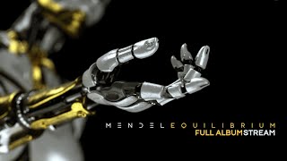 MENDEL - EQUILIBRIUM (FULL ALBUM STREAM)