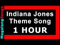 Indiana Jones (Theme Song) 🔴 [1 HOUR] ✔️