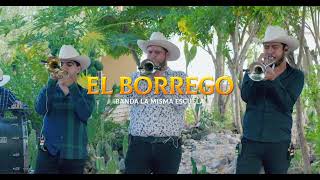 El Borrego - Banda La Misma Escuela (EN VIVO)