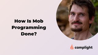 How is mob programming done?