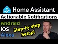 Home Assistant Actionable Notifications – Step-by-Step Setup (Mobile & Alexa)