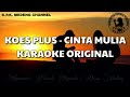 Karaoke Koes Plus - Cinta Mulia