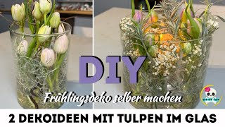 DIY - 2 Frühlingsdeko Ideen mit Tulpen - Frühlingsdeko 2025