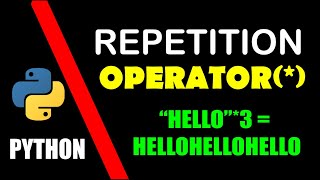 Python 3 Tutorial | String Repetition Operator
