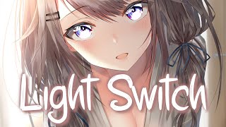 「Nightcore」 Light Switch - Charlie Puth ♡ (Lyrics)