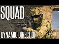 This SQUAD mod changes the game! - Squad Dynamic Direction Gameplay