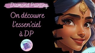 Diamond Painting ~ On découvre l’essenciel à DP