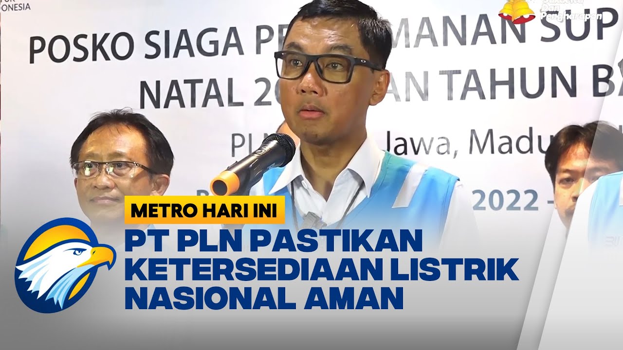 PT. PLN Pastikan Ketersediaan Listrik Nasional Aman - YouTube