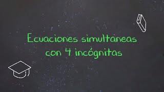 Ecuaciones simultaneas con 4 incógnitas