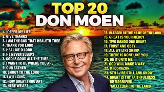 🔴 Top 20 Don Moen Praise Hits Playlist Christian Worship
