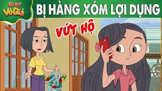 Phim hoạt hình - BỊ HÀNG XÓM LỢI DỤNG - Truyện Cổ tích - Quà tặng cuộc sống - Nghệ thuật sống