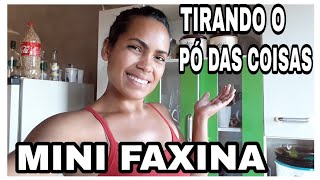 VLOG: faxinando minha casa ,tirando o Pó