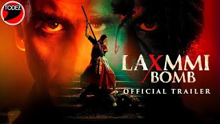 Laxmmi Bomb-Official Trailer | Akshay Kumar | Kiara Advani | Raghav Lawrence | 9th Nov