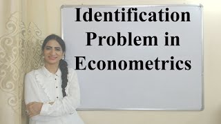 Identification Problem in Econometrics