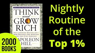 Nightly Routine of the Top 1% - Think and Grow Rich by Napoleon Hill