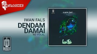 Iwan Fals - Dendam Damai (Official Karaoke Video) | No Vocal