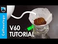 Coffeeology: V60 tutorial by Coffee Lab