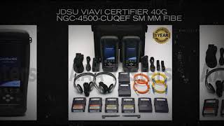 JDSU VIAVI Certifier 40G NGC-4500-CuQEF SM MM Fiber Cat6A Ca