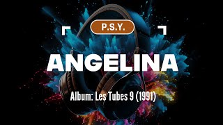 ANGELINA (Easy/TRANSLITERATED Lyrics) – P.S.Y. (1991)