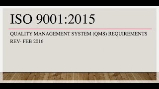 Introduction to ISO 9001:2015 Quality Management System Requirements