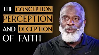 The Conception Of Faith