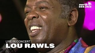 Lou Rawls - See You When I Get There | North Sea Jazz (1992)