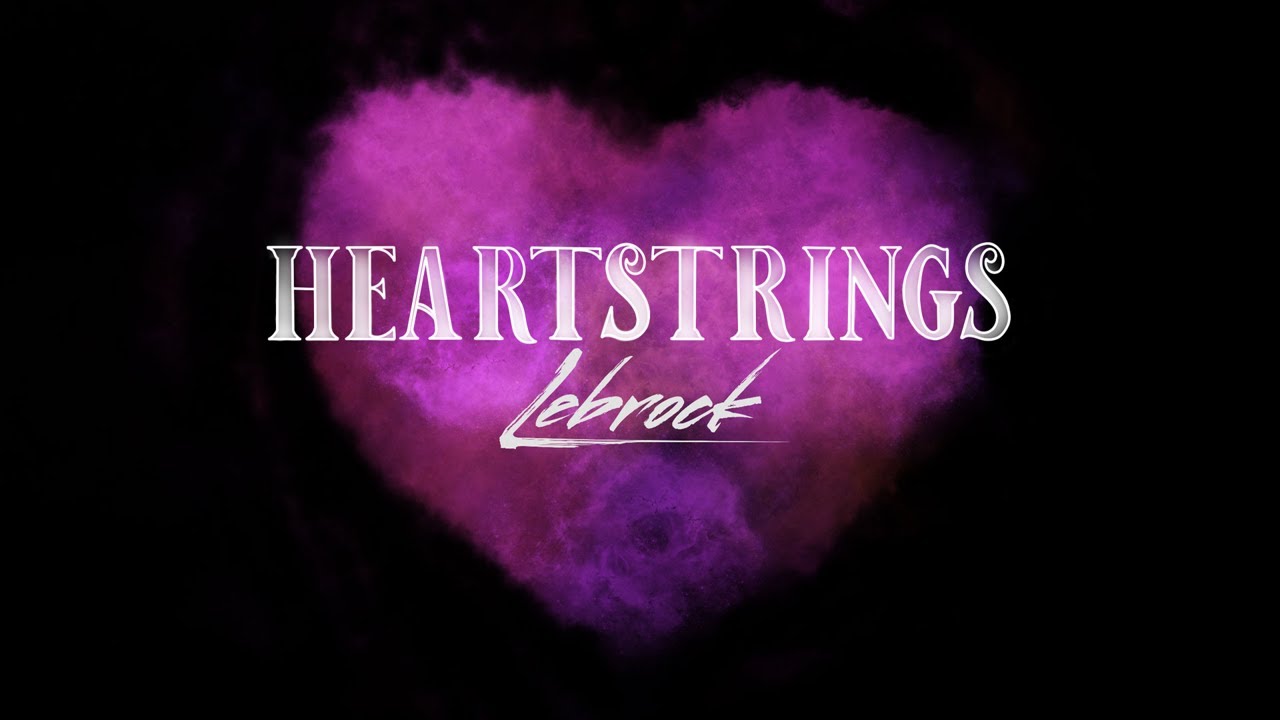 Lebrock Heartstrings Chords Chordify