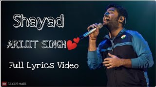 Shayad Lyrics | Arijit Singh | Love Aaj Kal | Most Romantic Song 2020 | Sayan Lyrics