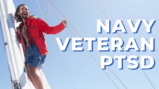 Hell or High Seas | PTSD for a Navy Veteran