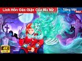 Linh Hồn Oán Giận Của Ma Nữ 👻 Truyện Cổ Tích Việt Nam | WOA Fairy Tales