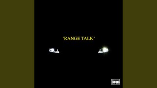 RANGE TALK