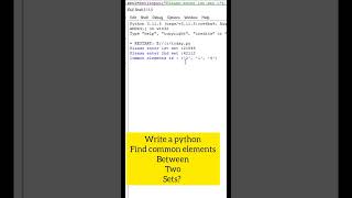 How to find common elements between ✌Two sets in python. #pythontutorial
