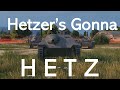 Hetzer's gonna Hetz