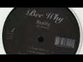 Bee Why - Reality