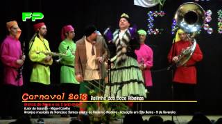 Carnaval 2013 - Bailinho das Doze Ribeiras - Branca de Neve e os X (xis) Anões