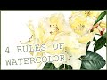 The 4 rules of watercolor [an easy method anyone can use]