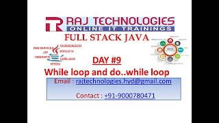 Full Stack Java | Day 9 | while loop | do..while loop | Raj Technologies