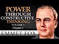 power through constructive thinking volume 3 emmet fox complete audiobook