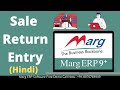 Marg Erp Sale Return Entry Complete Step by Step in Hindi | Marg Free Demo Call Now @ 8076783949