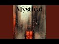 Mystical