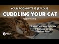 [f4a] Your Roommate is Jealous [cuddling] [purring] [listener request]