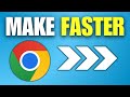 How To Make Chrome Faster in Windows 11