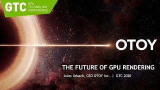 GTC 2020: The Future of GPU Rendering
