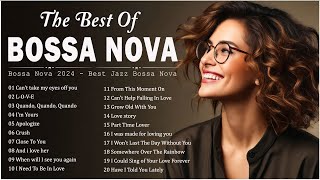 Jazz Bossa Nova Playlist 🐥 Best Relaxing Bossa Nova Songs Collection - Bossa Nova Covers 2024