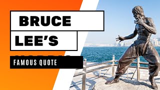 Bruce Lee’s Famous Quote helped me to Focus on 1 thing