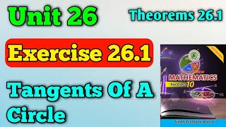 Exercise 26.1 unit 26 tangents of a circle class 10 New mathematics book | matric theorems 26.1